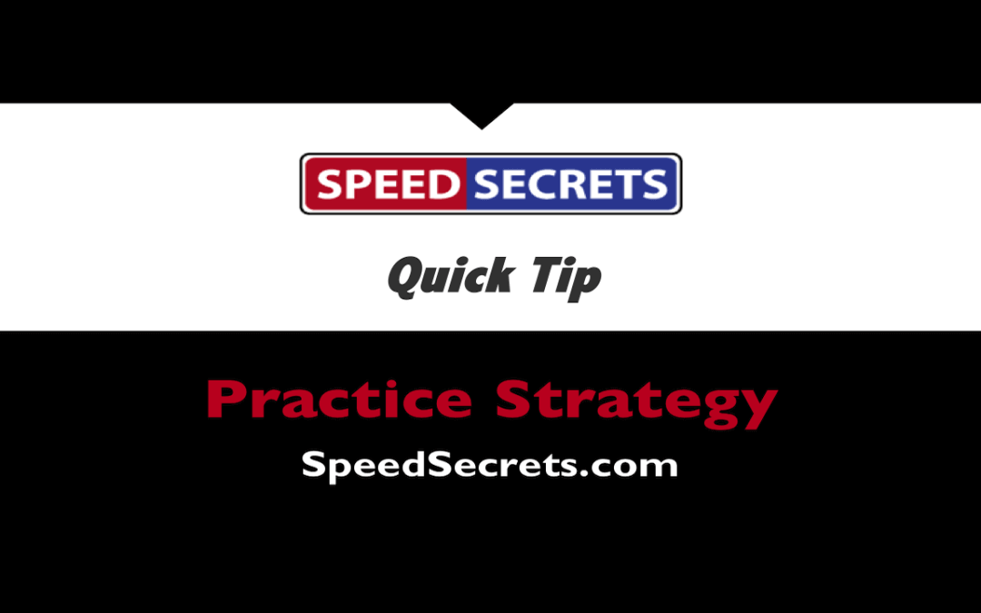 How To Practice Your Driving – Speed Secrets Quick Tip