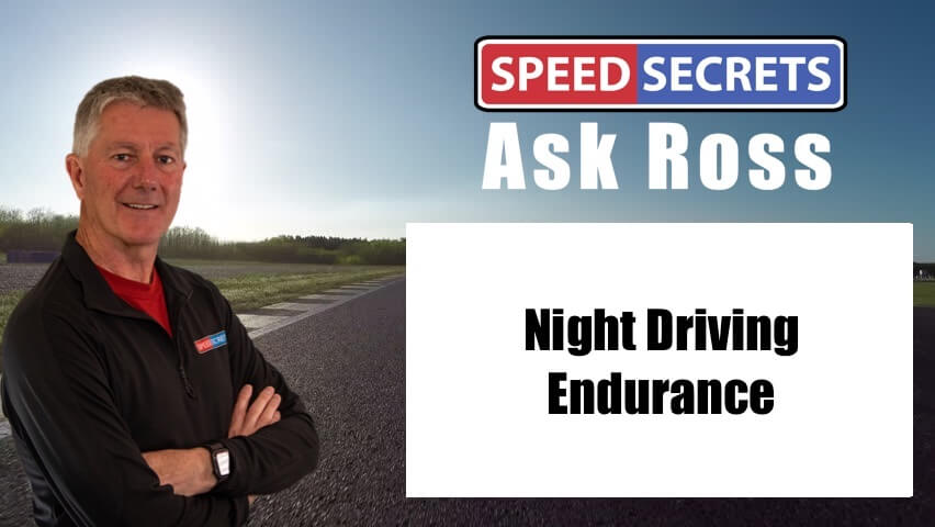 Q: How can I improve my night driving in endurance racing?